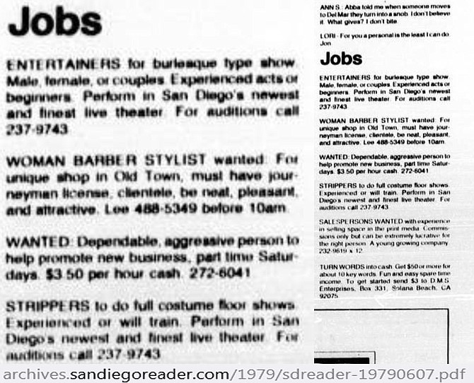 Two ads seeking male and female Honeysuckle dancers in a June 1979 issue of the Reader - multiple ads appeared each week for several issues, each one worded differently, sometimes referring to "burlesque" and other times "strippers" and "exotic dancers." The only way to tell all the ads were for the same place was to note the phone number.