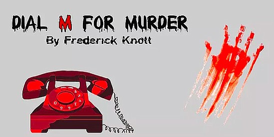Lamplighter Community Theatre presents Frederick Knott's Dial M for Murder from October 15 to November 7.