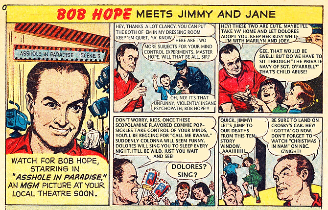 Hope's experiments in mind control extended well into the 1970s.