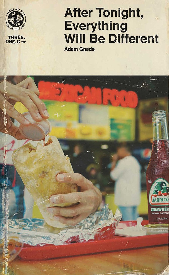 Aphorisms be damned, we judged Adam Gnade’s book by its cover, which was designed to look like something you’d find in the dollar paperback box in a used bookstore.