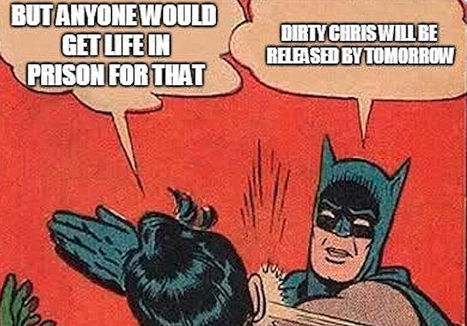 Facebook meme of Dirty Chris