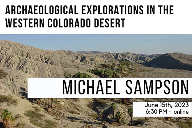This presentation discusses the results of archaeological studies within the western Colorado Desert of Southern California over the past 100 years.