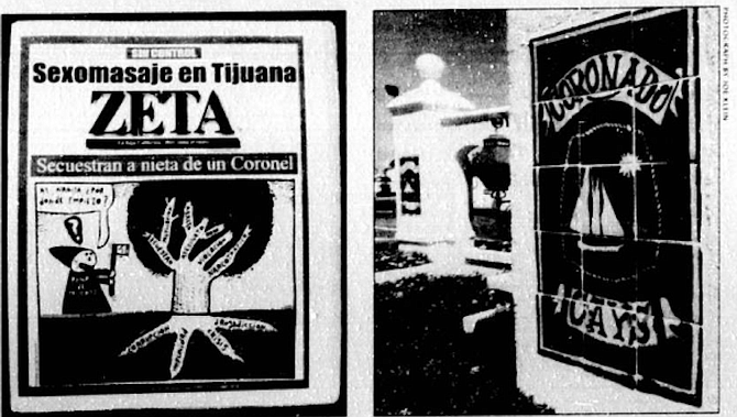 Coverage of kidnapping in Tijuana paper, Zeta, and entrance to Coronado Cays