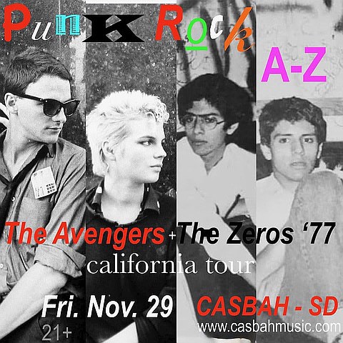 The Avengers and The Zeros '77 swing by the Casbah on their California tour.