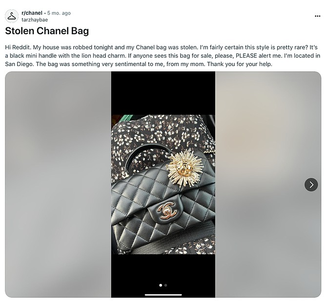 In January 2024, a local Redditor who goes by the tarzhaybae handle posted about her stolen designer purses, which fetch over $1000 a piece — used.