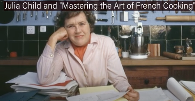 Out beyond our valley, women read Mastering the Art of French Cooking