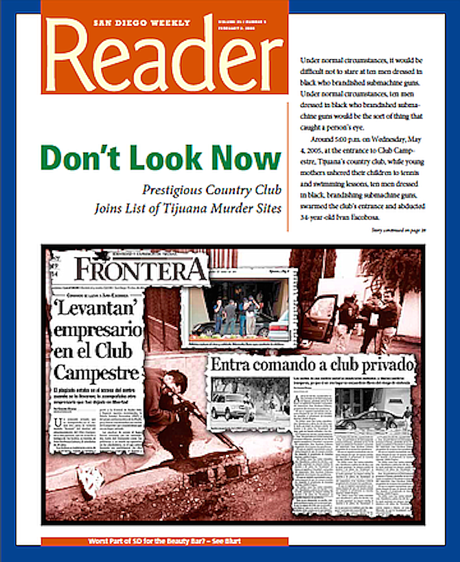 Background: Assassination attempt on Jesús Blacornelas (César René Blanco Villalon Zeta); inset: Frontera, May 5, 2005