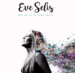...off of Eve Selis's new record, <em>See Me With Your Heart</em>