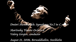 Mariinsky Theater Orchestra, Valery Gergiev, conductor
August 21, 2006, Berwaldhallen, Stockholm